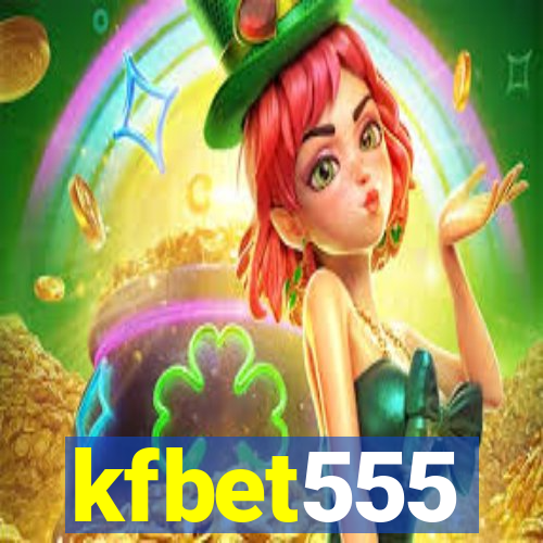 kfbet555