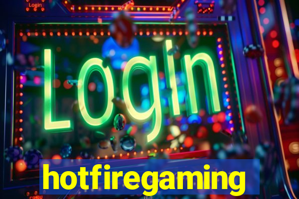 hotfiregaming