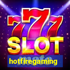 hotfiregaming