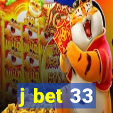 j bet 33