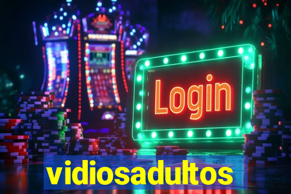 vidiosadultos