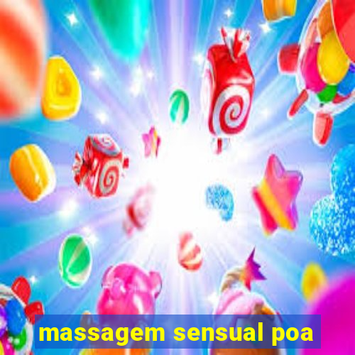 massagem sensual poa