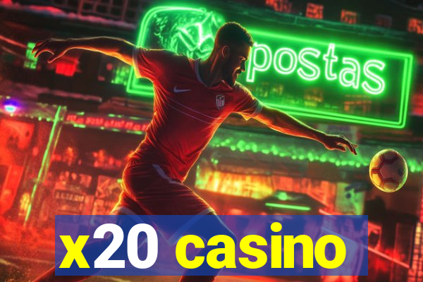 x20 casino