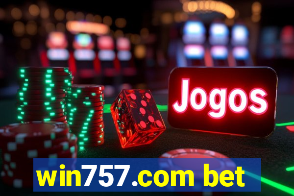 win757.com bet