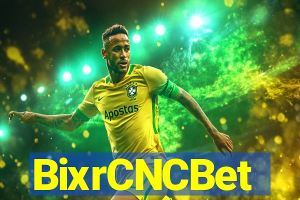 BixrCNCBet