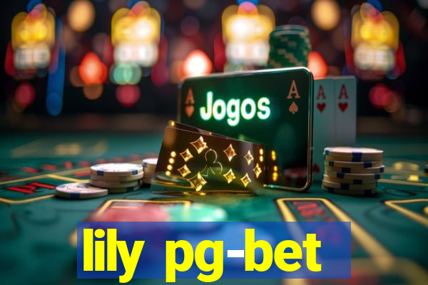 lily pg-bet