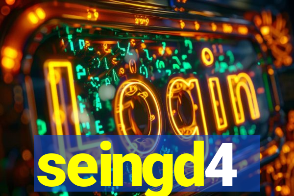 seingd4