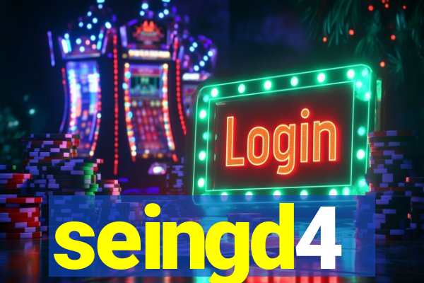 seingd4