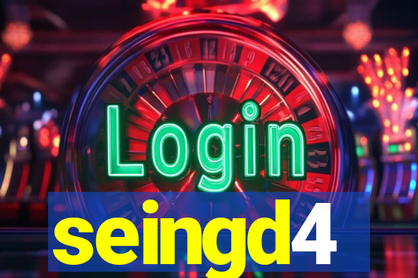 seingd4