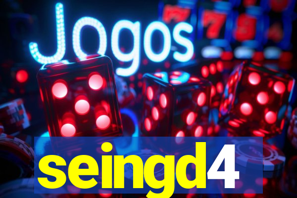 seingd4