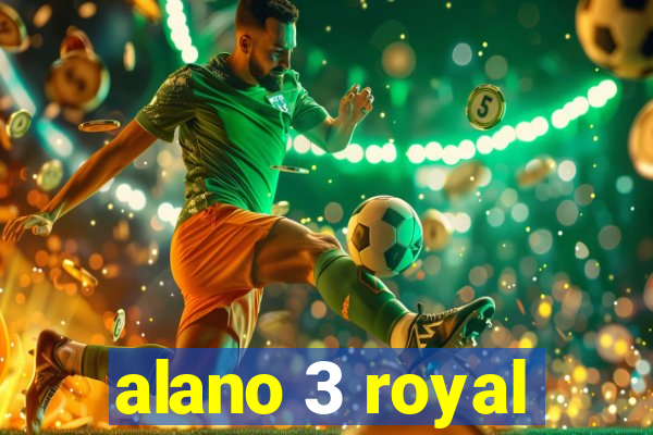 alano 3 royal