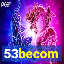 53becom