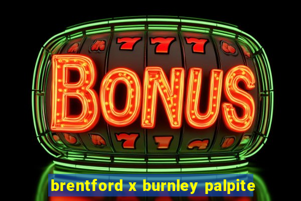 brentford x burnley palpite