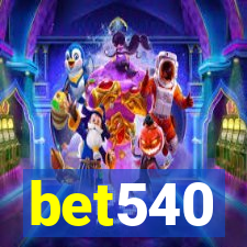 bet540