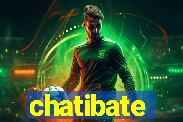 chatibate