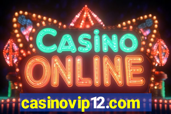 casinovip12.com