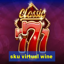 sku virtual wine