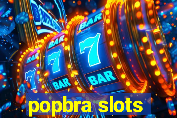 popbra slots