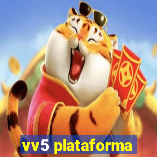 vv5 plataforma