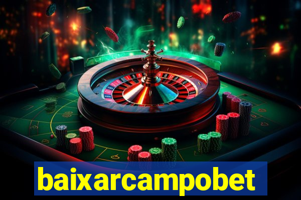 baixarcampobet