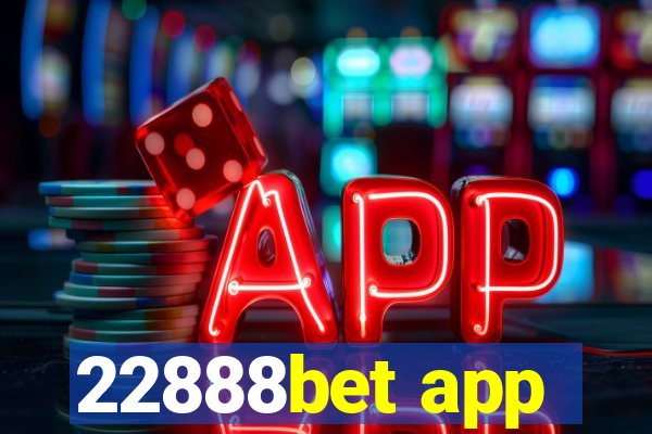 22888bet app