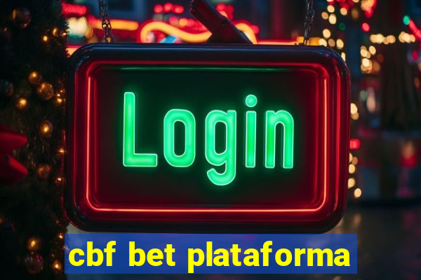 cbf bet plataforma