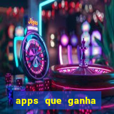 apps que ganha dinheiro jogando