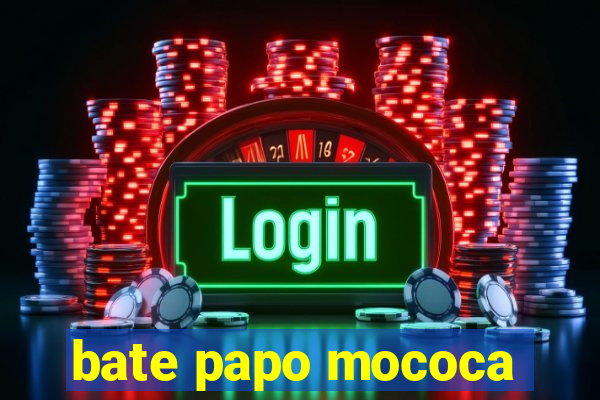 bate papo mococa