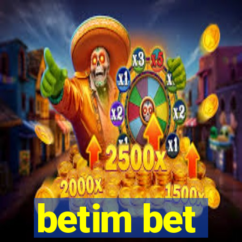 betim bet