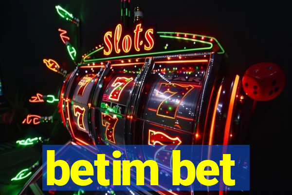 betim bet