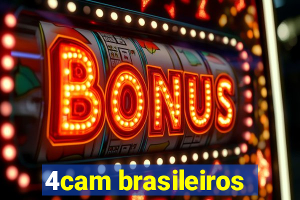 4cam brasileiros