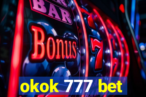 okok 777 bet