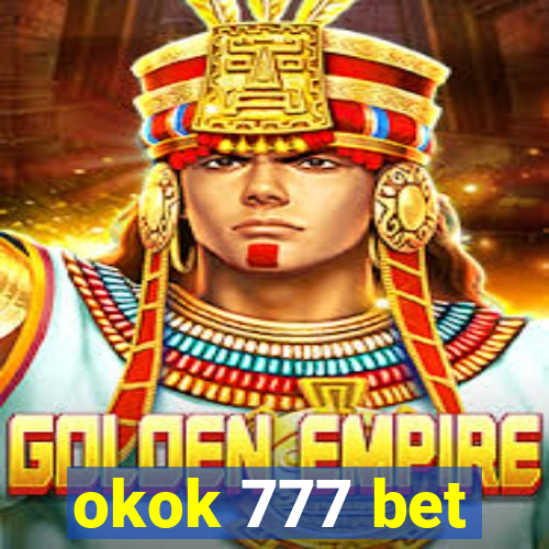 okok 777 bet