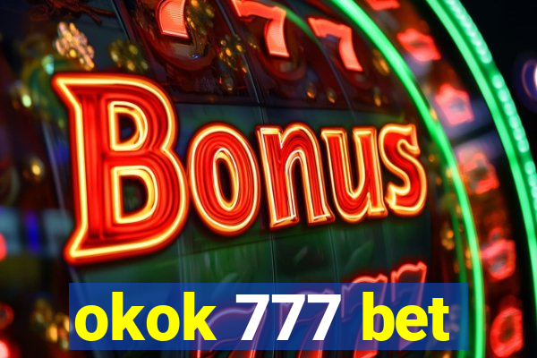 okok 777 bet