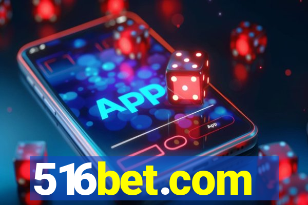 516bet.com