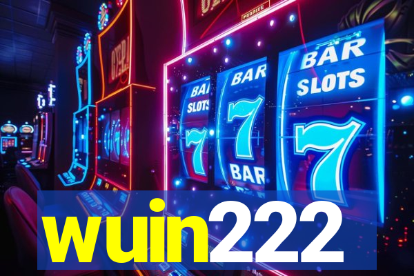 wuin222