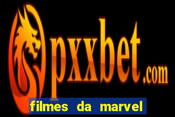 filmes da marvel completo dublado