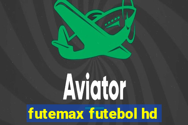 futemax futebol hd