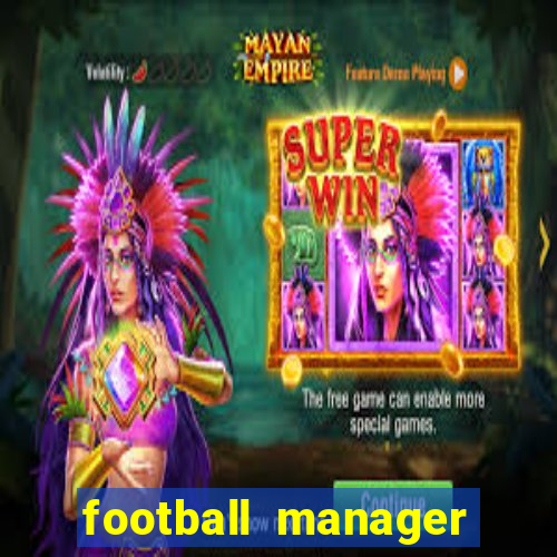 football manager 2024 crack status