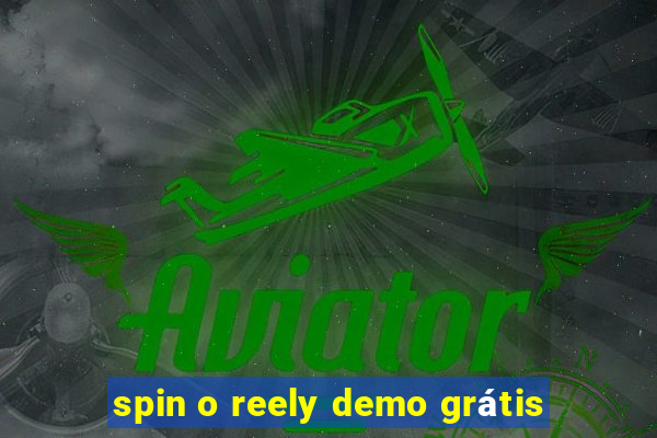 spin o reely demo grátis