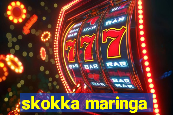 skokka maringa