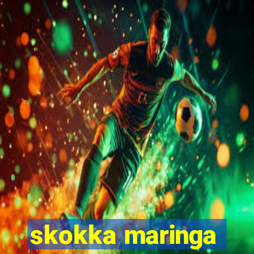 skokka maringa