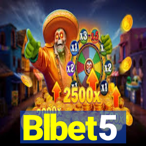 Blbet5