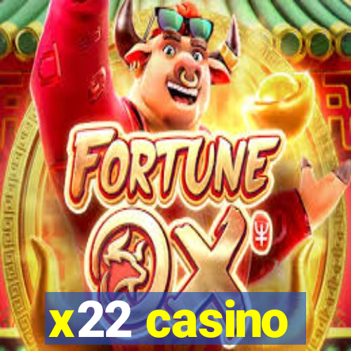 x22 casino