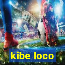 kibe loco