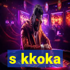 s kkoka