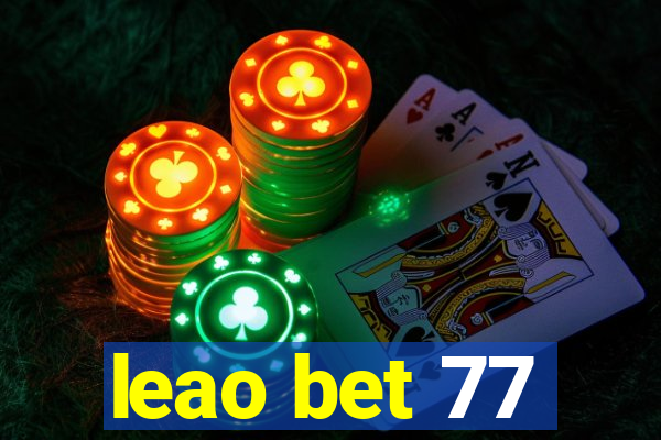 leao bet 77