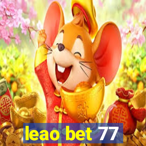 leao bet 77