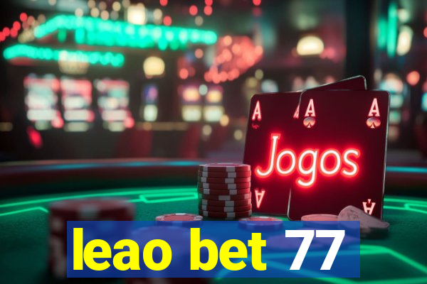 leao bet 77