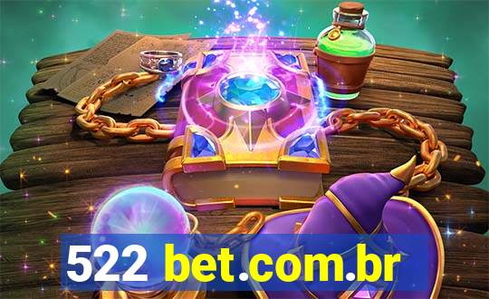 522 bet.com.br